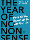 The Year of No Nonsense