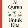 Al Quran Untuk Kita