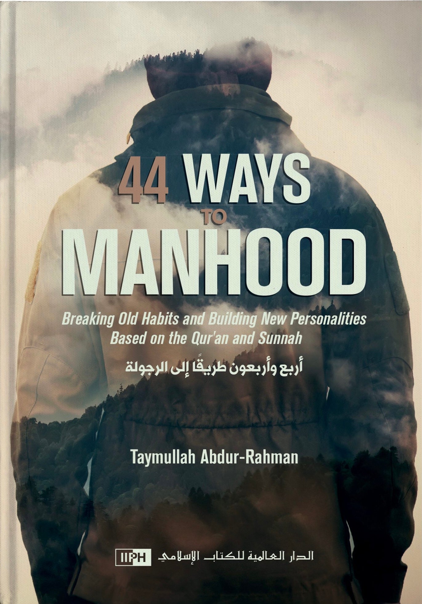 44 Ways to Manhood