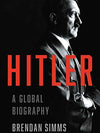 Hitler: A Global Biography