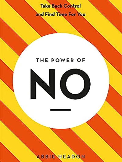 The Power Of No