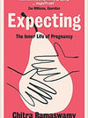 Expecting: The Inner Life Of Pregnancy