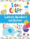 I Can Color Letters, Numbers, And Shapes