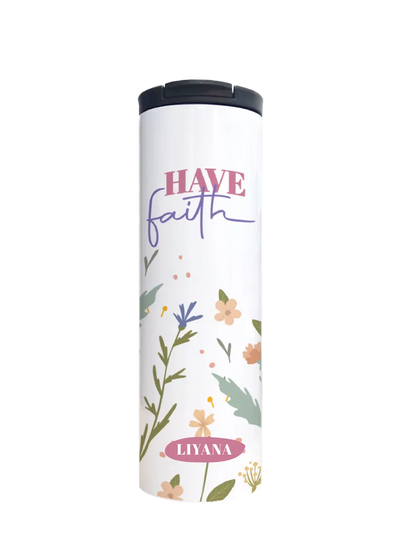 DG Tumbler Have Faith