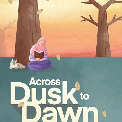 Across Dusk to Dawn