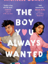 The Boy You Always Wanted