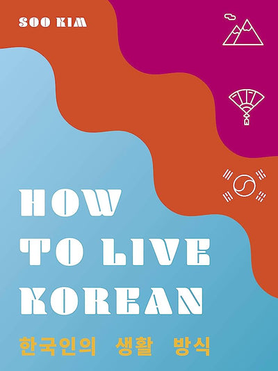 How To Live Korean