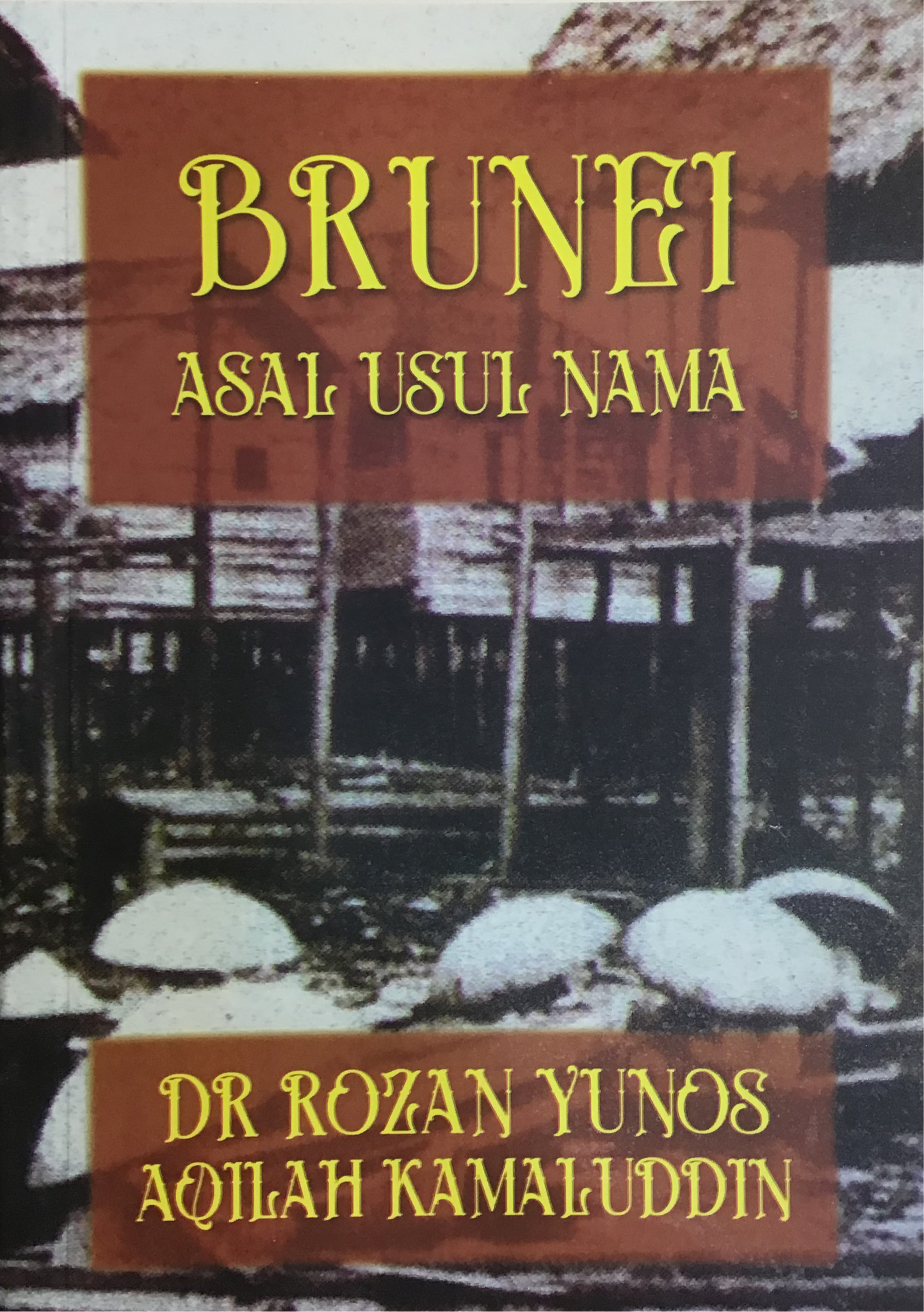 Brunei: Asal Usul Nama