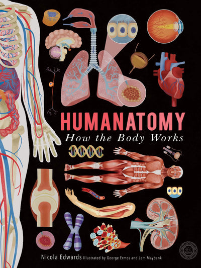 Humanatomy: How The Body Works