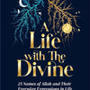 A Life With The Divine