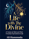 A Life With The Divine