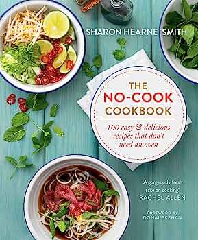 The No-Cook Cookbook