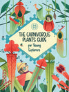 The Carnivorous Plants Guide For Young Explorers