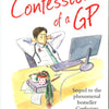 Further Confessions Of A GP