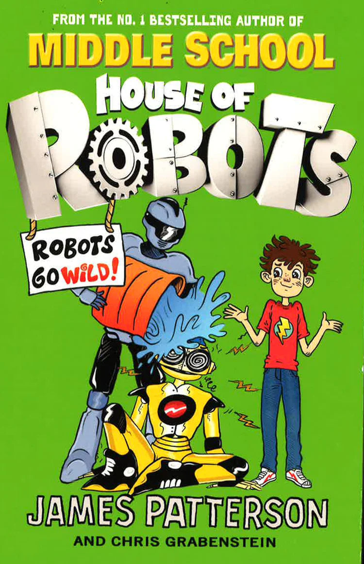 House Of Robots: Robots Go Wild