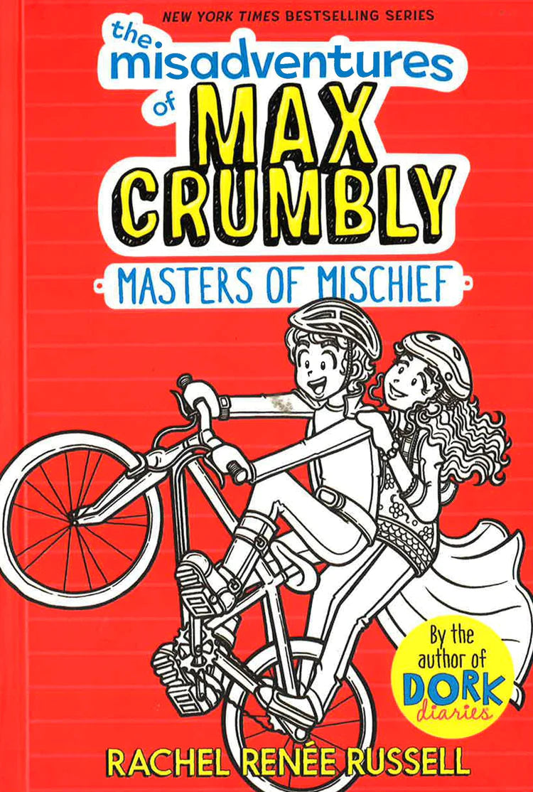 The Misadventures Of Max Crumbly: Masters of Mischief