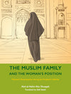 The Muslim Family and The Woman's Position