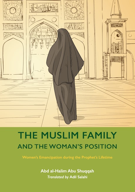 The Muslim Family and The Woman's Position