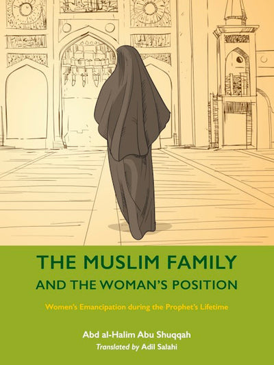 The Muslim Family and The Woman's Position