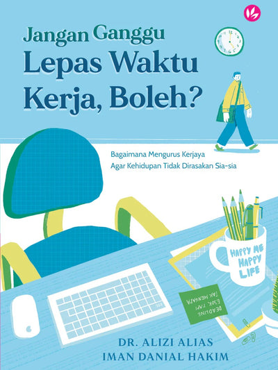 Jangan Ganggu Lepas Waktu Kerja, Boleh?