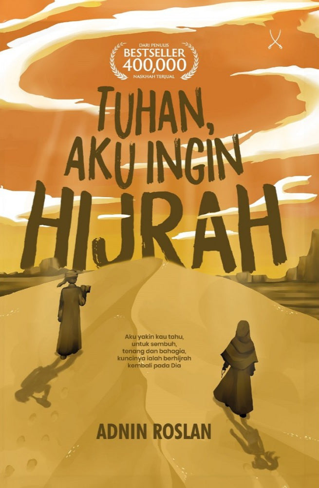 Tuhan Aku Ingin Hijrah