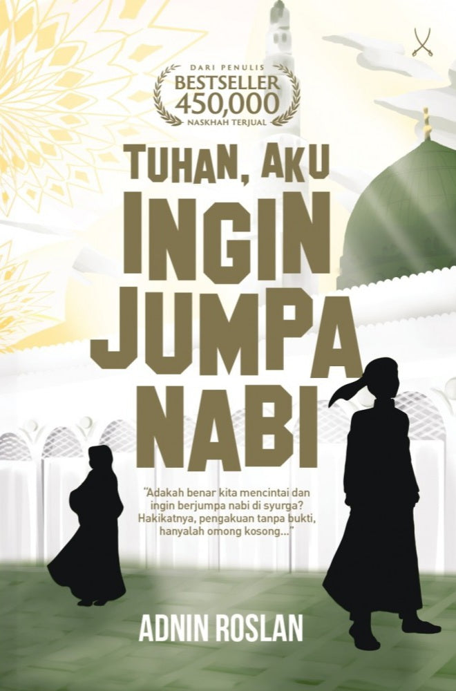 Tuhan Aku Ingin Jumpa Nabi