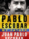 Pablo Escobar: My Father