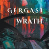 Gergasi Wrath. The Bu Ni An Conspiracy Series Book 3