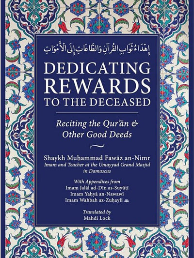 Dedicating Rewards to the Deceased