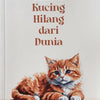 Andai Kucing Hilang Dari Dunia