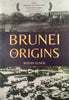 Brunei The Origins