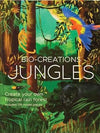 Bio Creations Jungles