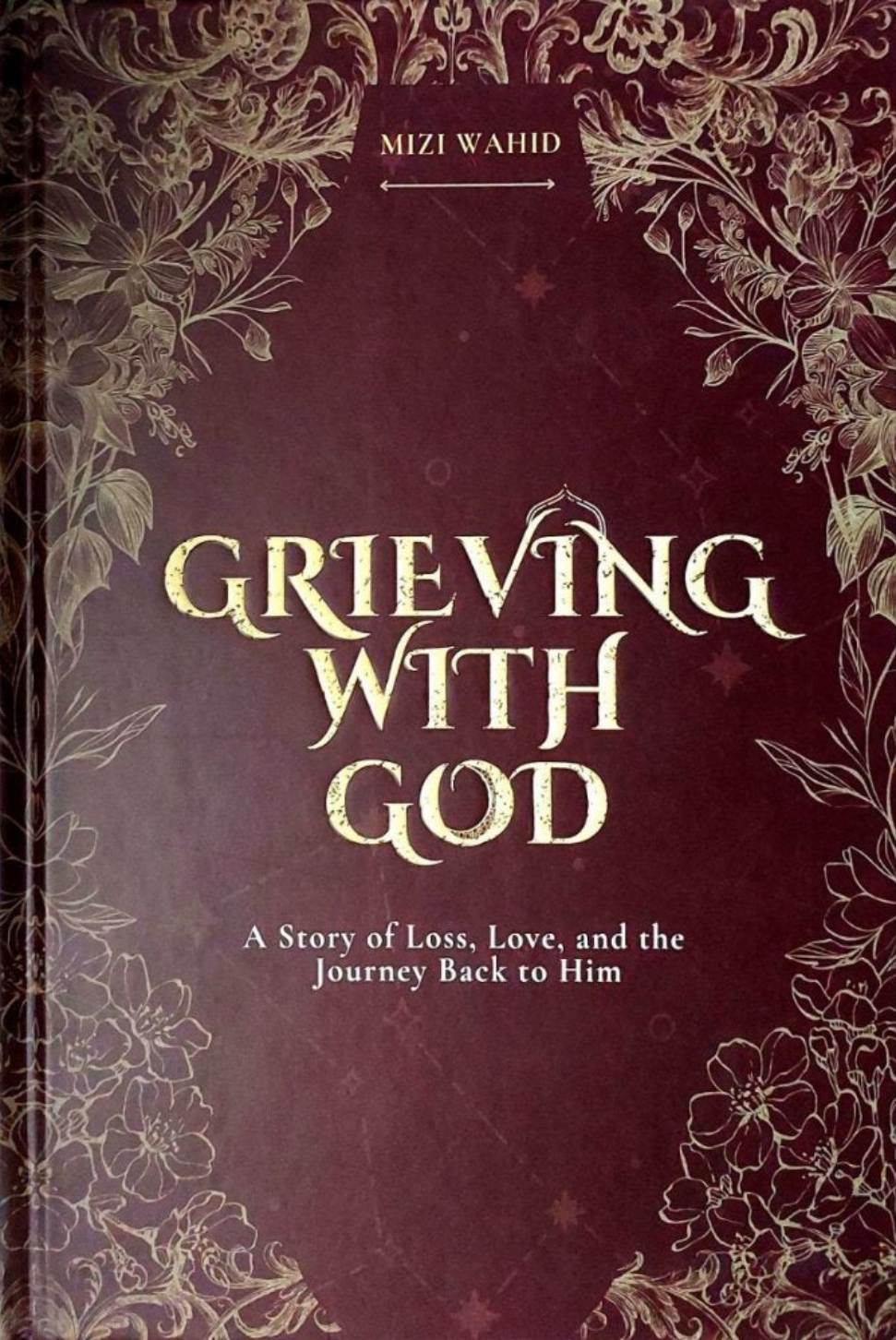 Grieving with God : A Story of Loss, Love and The Journey Back To Him (Red)