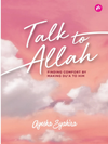 Talk To Allah