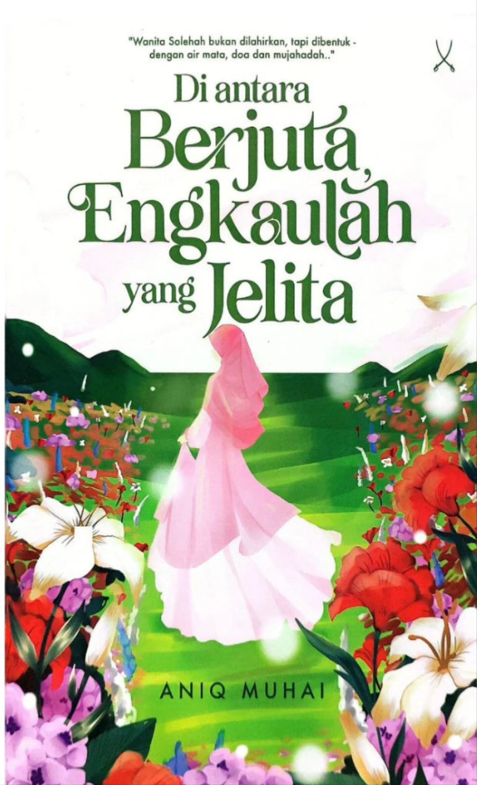 Di Antara Berjuta, Engkaulah Yang Jelita