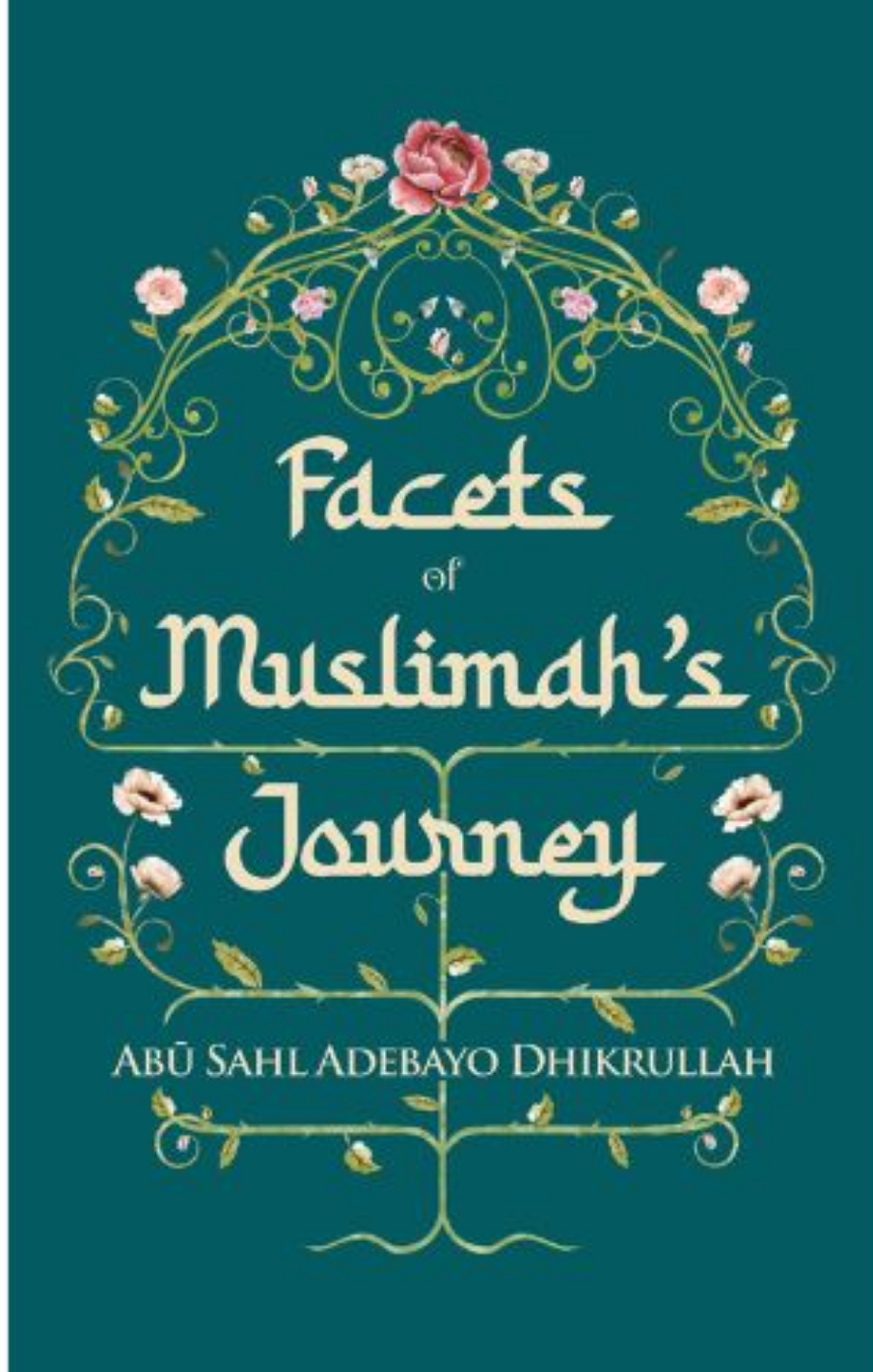 Facets of Muslimah's Journey