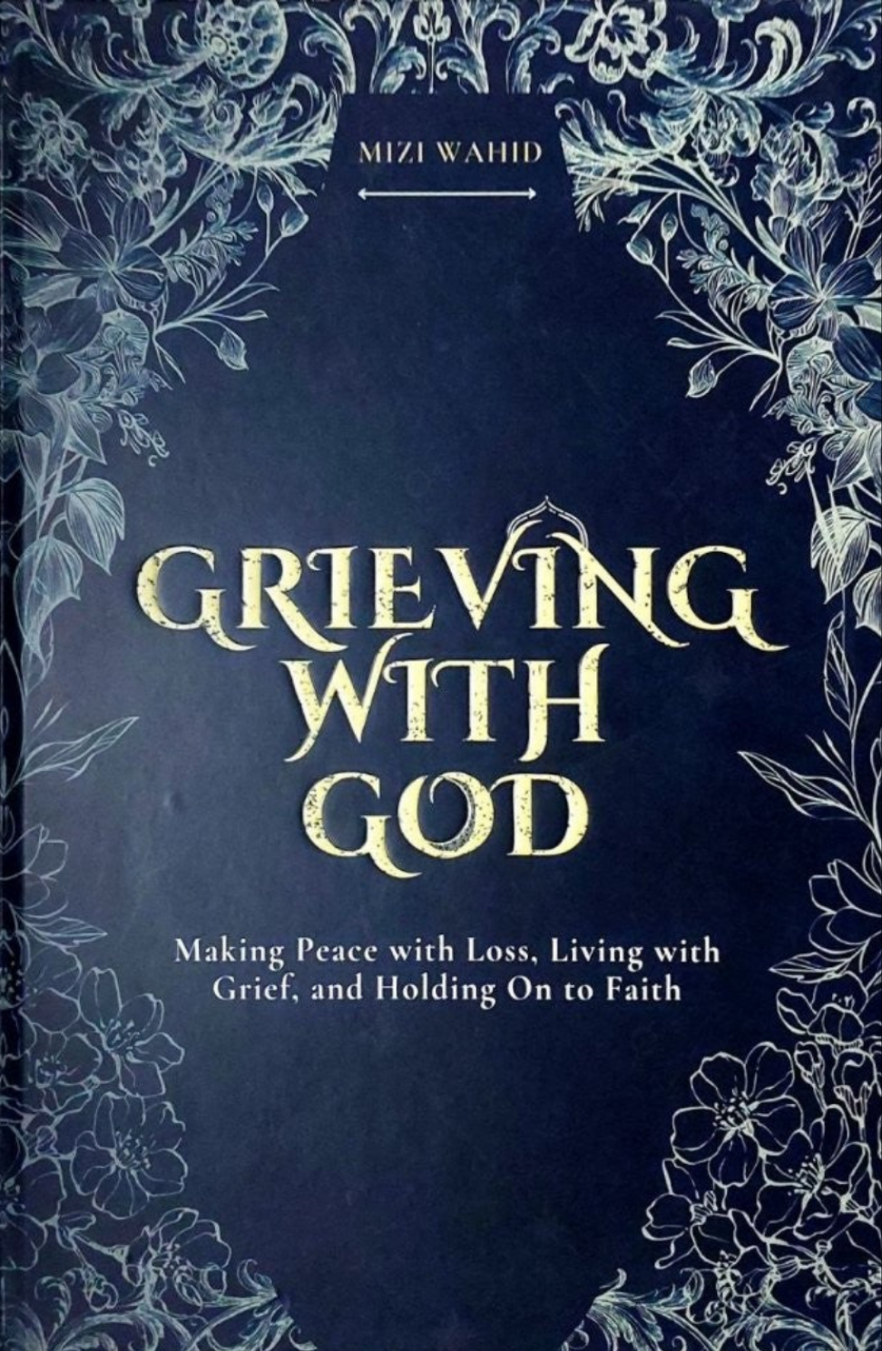 Grieving with God: Making Peace with Loss, Living with Grief, and Holding on to Faith (Blue)