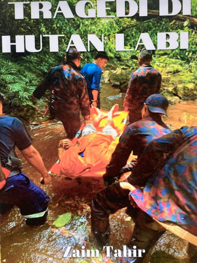 Tragedi Di Hutan Labi