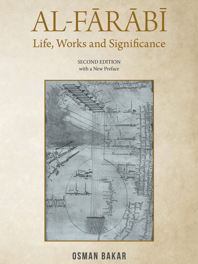 AL-FARABI: Life, Works and Significance