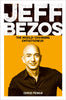 Jeff Bezos: The World Changing Entrepreneur