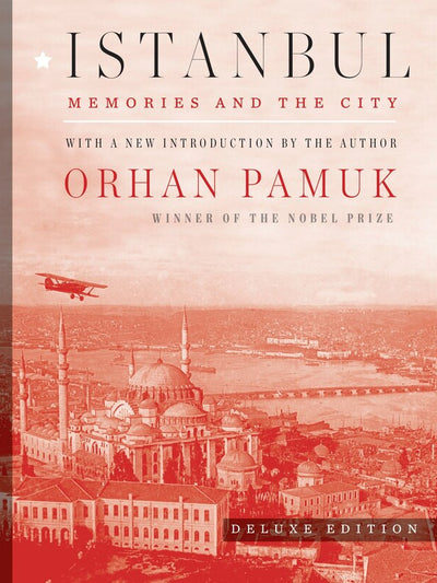 Istanbul: Memories And The City