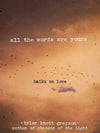 All The Words Are Yours: Haiku On Love