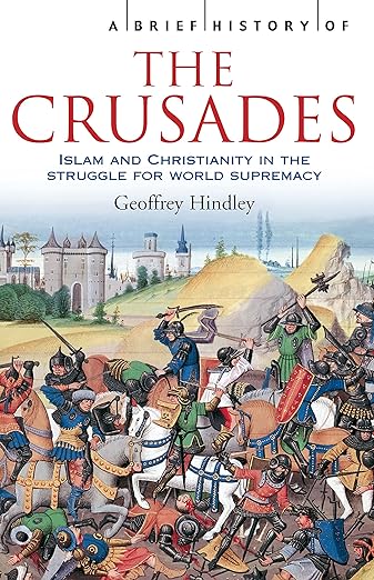 A Brief History of The Crusades