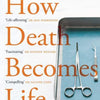 How Death Becomes Life