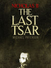 Nicholas 2: The Last Tsar