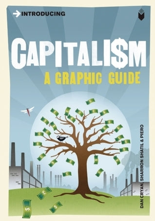 Introducing Capitalism: A Graphic Guide