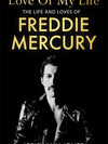 The Life and Loves of Freddie Mercury