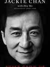 Jackie Chan: Never Grow Up