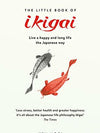 The Little Book of Ikigai