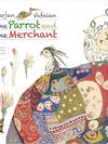 The Parrot and the Merchant